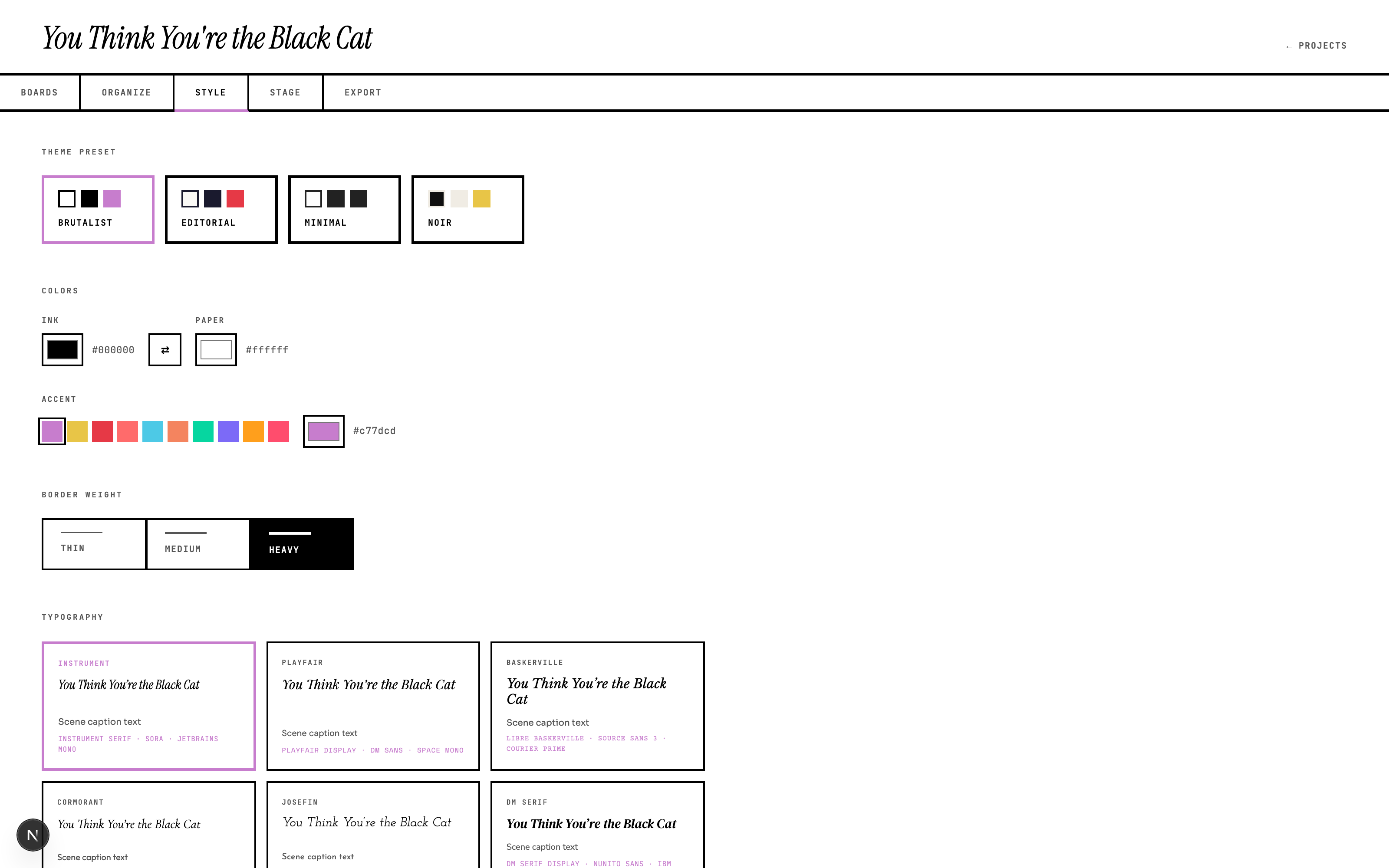 The Style phase: four theme preset cards (Brutalist selected), ink and paper color pickers with a swap button, a row of ten accent swatches, THIN/MEDIUM/HEAVY border weight buttons, and a grid of six typography pairing cards each previewing the project title